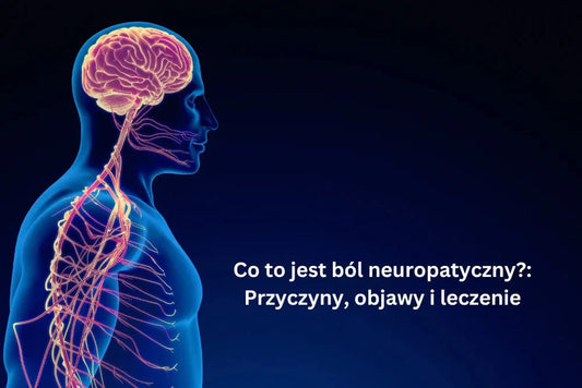 Co to jest ból neuropatyczny?: Przyczyny, objawy i leczenie - VitalABC